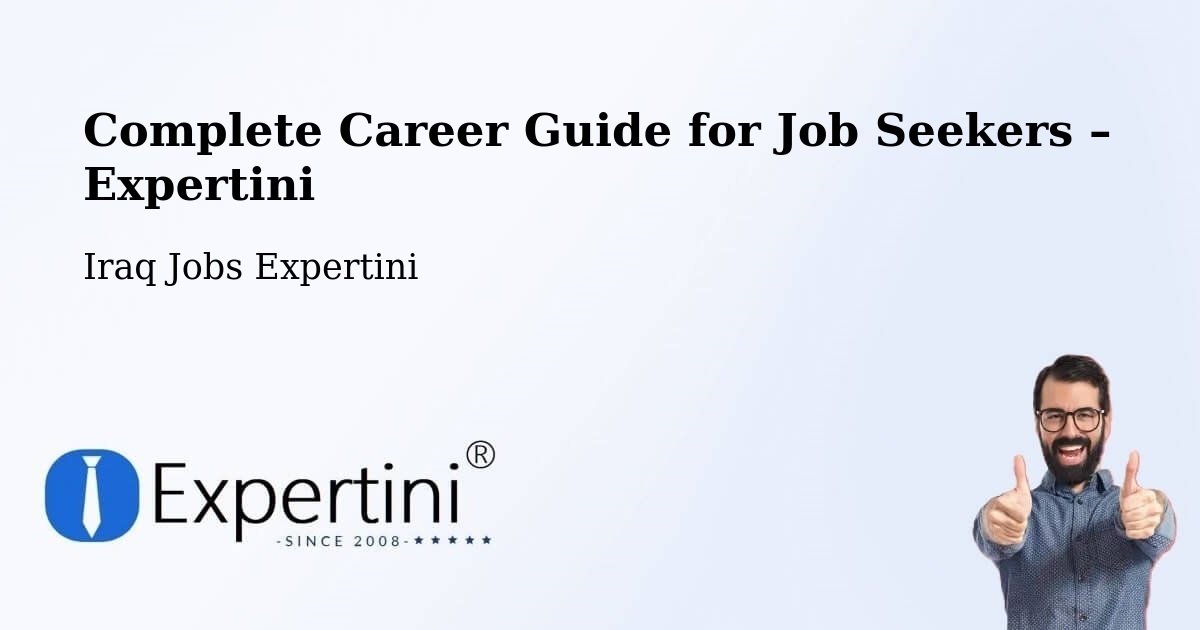 Career Guide for Job Seekers – Basrah - Basrah, Iraq Jobs Expertini