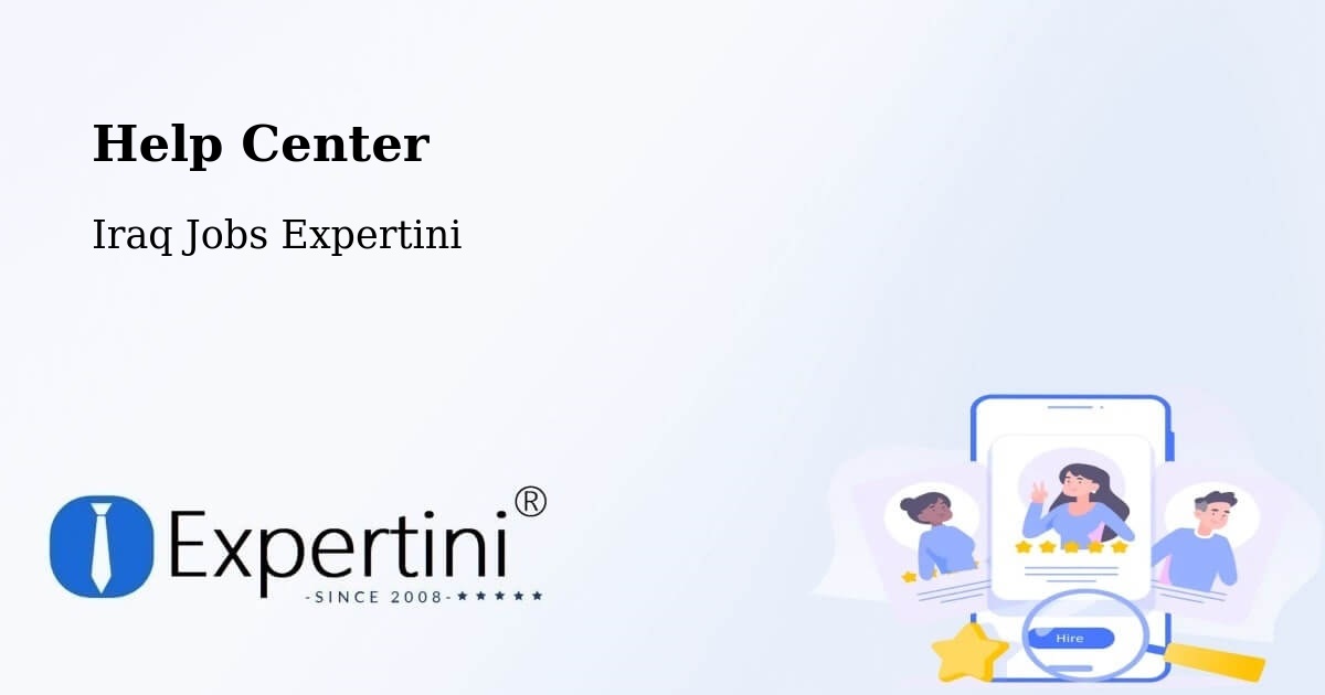 Help Center – Basrah - Iraq Jobs Expertini