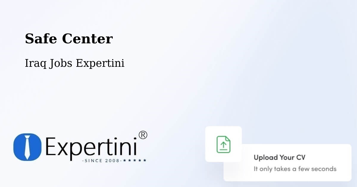 Safety Center – Basrah - Iraq Jobs Expertini